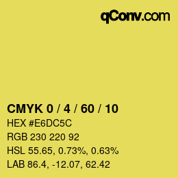 カラーコード: CMYK 0 / 4 / 60 / 10 | qconv.com