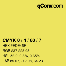 カラーコード: CMYK 0 / 4 / 60 / 7 | qconv.com