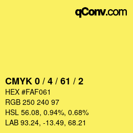 カラーコード: CMYK 0 / 4 / 61 / 2 | qconv.com