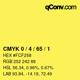 カラーコード: CMYK 0 / 4 / 65 / 1 | qconv.com