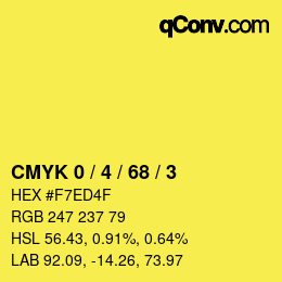 カラーコード: CMYK 0 / 4 / 68 / 3 | qconv.com