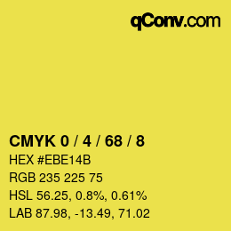 カラーコード: CMYK 0 / 4 / 68 / 8 | qconv.com