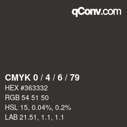 カラーコード: CMYK 0 / 4 / 6 / 79 | qconv.com