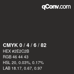 Farbcode: CMYK 0 / 4 / 6 / 82 | qconv.com