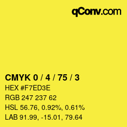 カラーコード: CMYK 0 / 4 / 75 / 3 | qconv.com