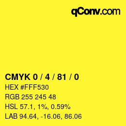 颜色代码: CMYK 0 / 4 / 81 / 0 | qconv.com