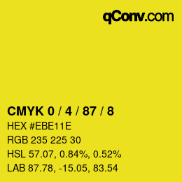 カラーコード: CMYK 0 / 4 / 87 / 8 | qconv.com