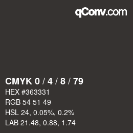 カラーコード: CMYK 0 / 4 / 8 / 79 | qconv.com