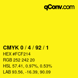 カラーコード: CMYK 0 / 4 / 92 / 1 | qconv.com