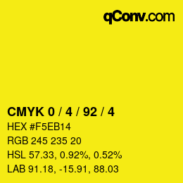 カラーコード: CMYK 0 / 4 / 92 / 4 | qconv.com