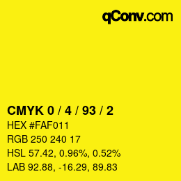 カラーコード: CMYK 0 / 4 / 93 / 2 | qconv.com