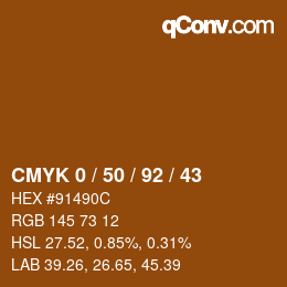 カラーコード: CMYK 0 / 50 / 92 / 43 | qconv.com
