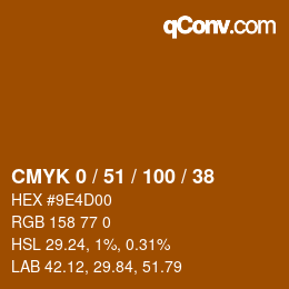 Color code: CMYK 0 / 51 / 100 / 38 | qconv.com