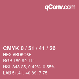 Farbcode: CMYK 0 / 51 / 41 / 26 | qconv.com