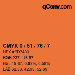 Code couleur: CMYK 0 / 51 / 76 / 7 | qconv.com