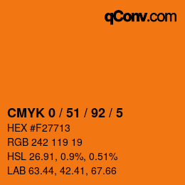 カラーコード: CMYK 0 / 51 / 92 / 5 | qconv.com