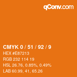 カラーコード: CMYK 0 / 51 / 92 / 9 | qconv.com