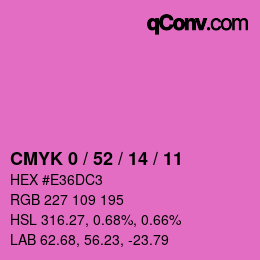 Color code: CMYK 0 / 52 / 14 / 11 | qconv.com