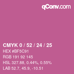 カラーコード: CMYK 0 / 52 / 24 / 25 | qconv.com