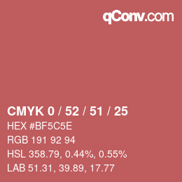 カラーコード: CMYK 0 / 52 / 51 / 25 | qconv.com
