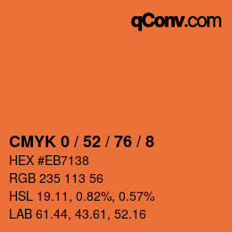 カラーコード: CMYK 0 / 52 / 76 / 8 | qconv.com