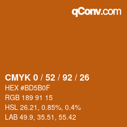 カラーコード: CMYK 0 / 52 / 92 / 26 | qconv.com