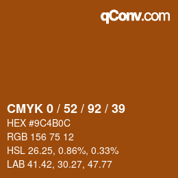 カラーコード: CMYK 0 / 52 / 92 / 39 | qconv.com