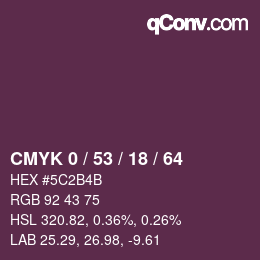 Farbcode: CMYK 0 / 53 / 18 / 64 | qconv.com