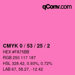 カラーコード: CMYK 0 / 53 / 25 / 2 | qconv.com