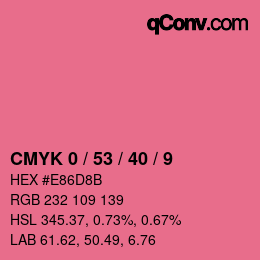 Color code: CMYK 0 / 53 / 40 / 9 | qconv.com