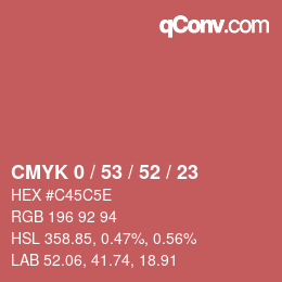 Farbcode: CMYK 0 / 53 / 52 / 23 | qconv.com