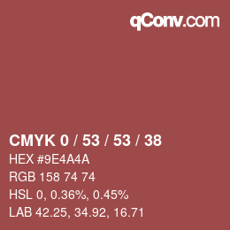 カラーコード: CMYK 0 / 53 / 53 / 38 | qconv.com