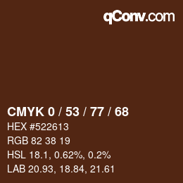 颜色代码: CMYK 0 / 53 / 77 / 68 | qconv.com