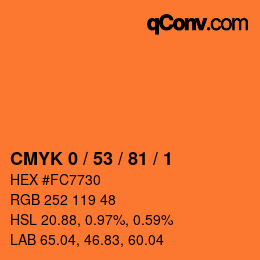 カラーコード: CMYK 0 / 53 / 81 / 1 | qconv.com
