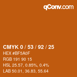カラーコード: CMYK 0 / 53 / 92 / 25 | qconv.com