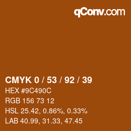 Color code: CMYK 0 / 53 / 92 / 39 | qconv.com