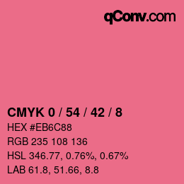 カラーコード: CMYK 0 / 54 / 42 / 8 | qconv.com