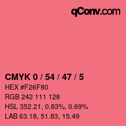Color code: CMYK 0 / 54 / 47 / 5 | qconv.com