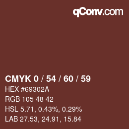 カラーコード: CMYK 0 / 54 / 60 / 59 | qconv.com