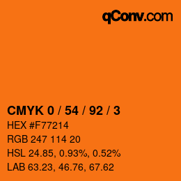 カラーコード: CMYK 0 / 54 / 92 / 3 | qconv.com