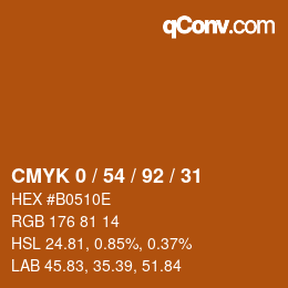 カラーコード: CMYK 0 / 54 / 92 / 31 | qconv.com