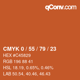 カラーコード: CMYK 0 / 55 / 79 / 23 | qconv.com