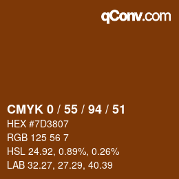 カラーコード: CMYK 0 / 55 / 94 / 51 | qconv.com
