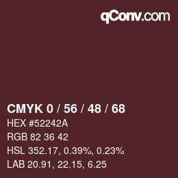 カラーコード: CMYK 0 / 56 / 48 / 68 | qconv.com