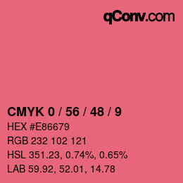 カラーコード: CMYK 0 / 56 / 48 / 9 | qconv.com