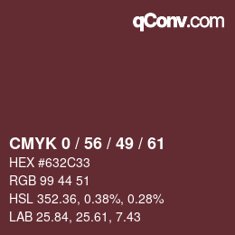 Color code: CMYK 0 / 56 / 49 / 61 | qconv.com