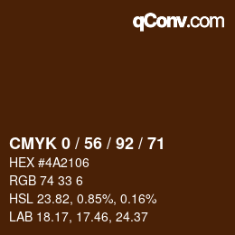カラーコード: CMYK 0 / 56 / 92 / 71 | qconv.com