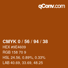 颜色代码: CMYK 0 / 56 / 94 / 38 | qconv.com
