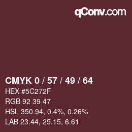 Color code: CMYK 0 / 57 / 49 / 64 | qconv.com
