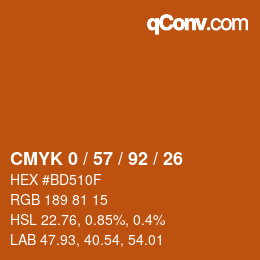 カラーコード: CMYK 0 / 57 / 92 / 26 | qconv.com